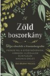 Arin Murphy-Hiscock - A zöld boszorkány - Teljes útmutató a természetmágiához