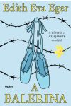 Edith Eva Eger - A balerina