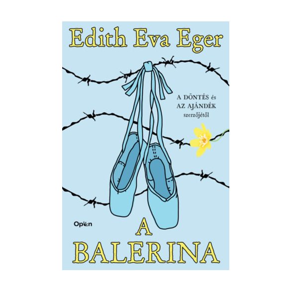 Edith Eva Eger - A balerina