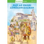 Élet az ókori Görögországban - Olvass velünk! ( 2. szint ) 