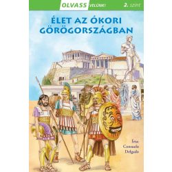   Élet az ókori Görögországban - Olvass velünk! ( 2. szint ) 