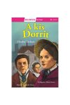 A kis Dorrit -  Olvass velünk! (3.szint)