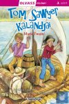 TOM SAWYER KALANDJAI - OLVASS VELÜNK! (3.szint)