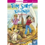 TOM SAWYER KALANDJAI - OLVASS VELÜNK! (3.szint)