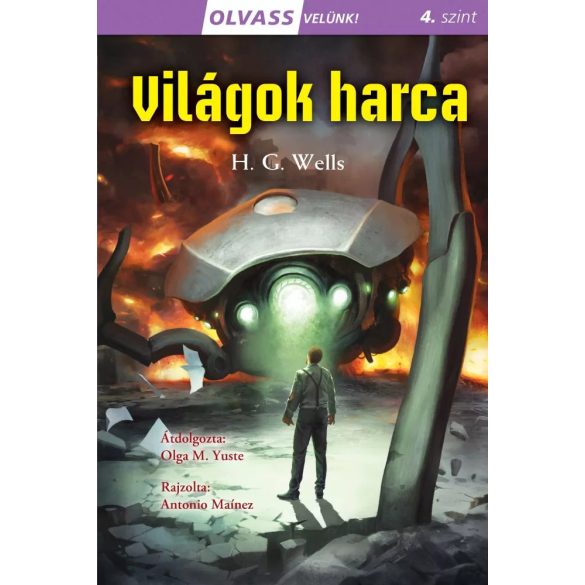 Világok harca - Olvass velünk! (4.szint)