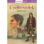 Üvöltő szelek - Olvass velünk! (4.szint)