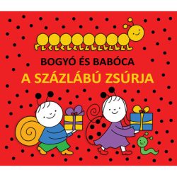 Bogyó és Babóca a százlábú zsúrja