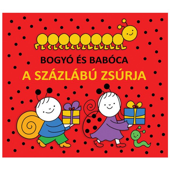 Bogyó és Babóca a százlábú zsúrja