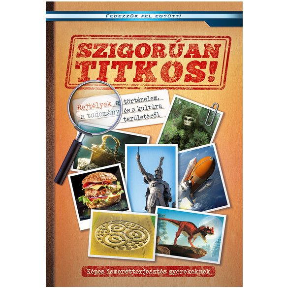 Fedezzük fel együtt - Szigorúan titkos!