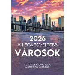 2026 Naptár: A legkedveltebb városok
