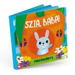 Szia, Baba - fürdőkönyv (kukucskáló ablakokkal)