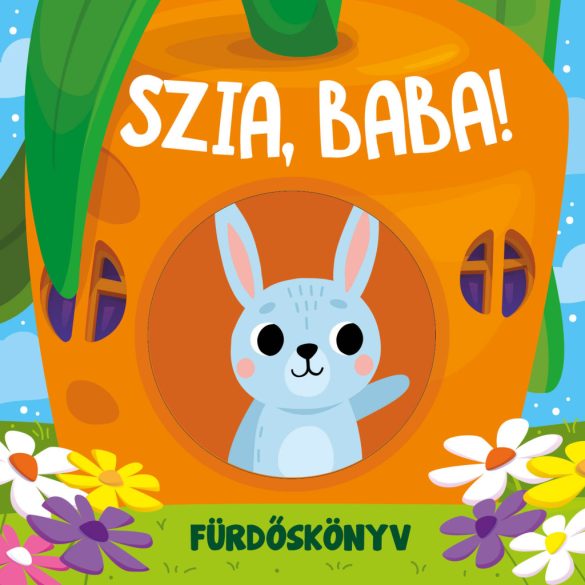 Szia, Baba - fürdőkönyv (kukucskáló ablakokkal)