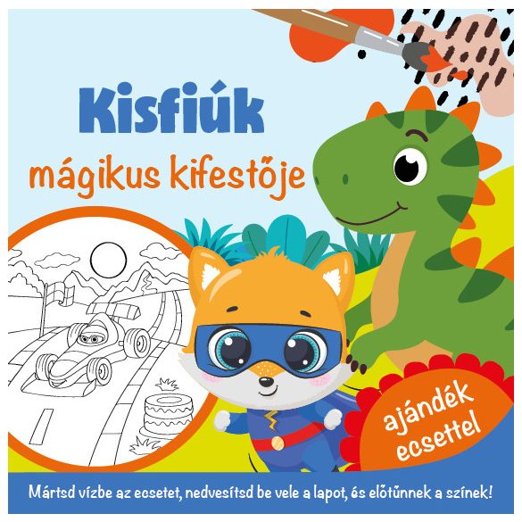 Kisfiúk - mágikus kifestő - ajándék ecsettel