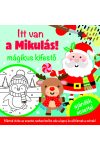 Itt van a Mikulás - mágikus kifestő - ajándék ecsettel