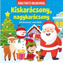   Kiskarácsony, nagykarácsony - karácsonyi versikék (kihajtható ablakokkal)