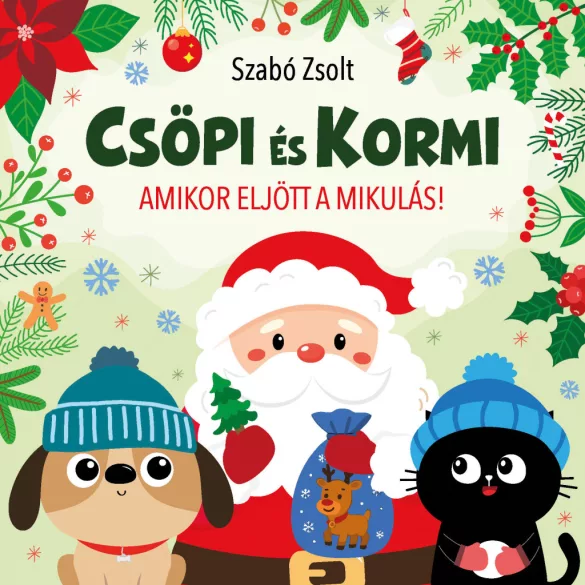 Csöpi és Kormi - Amikor eljött a Mikulás 