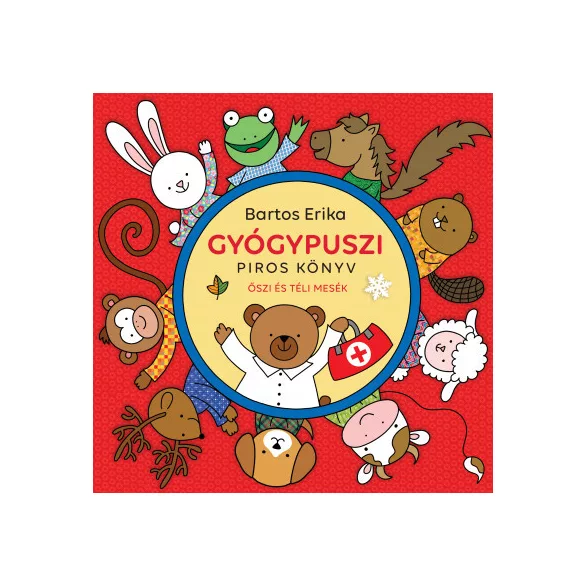 Gyógypuszi - Őszi és téli mesék - Bartos Erika 