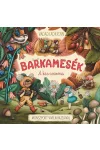 A kis csizma - Barkamesék