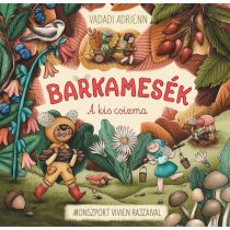 A kis csizma - Barkamesék