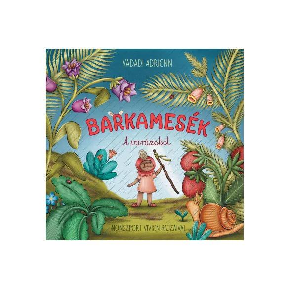 A varázsbot - Barkamesék