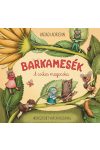 A csíkos magocska - Barkamesék