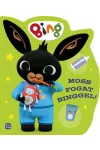 Bing - Moss fogat Binggel!