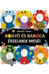 Bartos Erika: Bogyó és Babóca - Érzelmek meséi