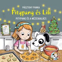 Pitypang és Lili - Pitypang és a mézeskalács