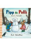 Pipp és Polli - Hurrá, havazik!