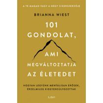 101 gondolat, ami megváltoztatja az életedet 