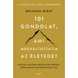 101 gondolat, ami megváltoztatja az életedet 