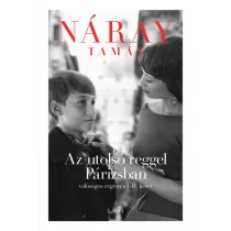 Az utolsó reggel Párizsban - Náray Tamás 