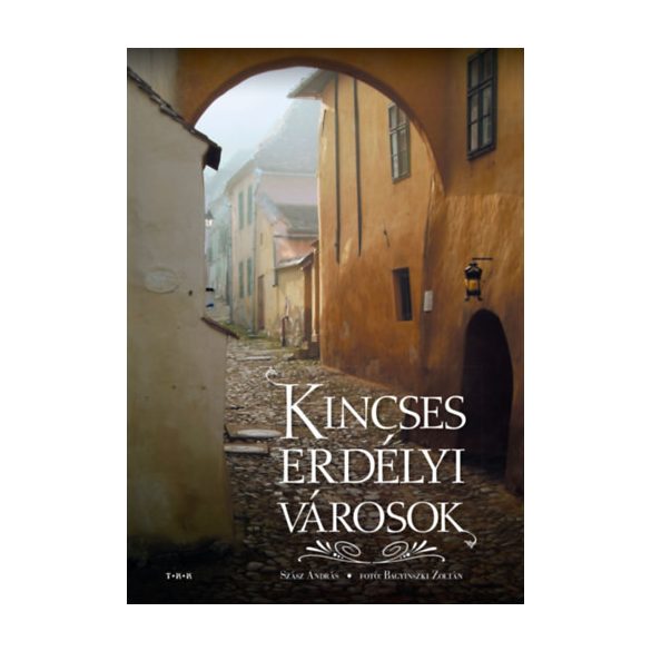 Kincses erdélyi városok