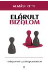 Elárult bizalom - Almási Kitti