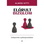 Elárult bizalom - Almási Kitti