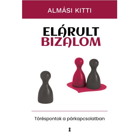 Elárult bizalom - Almási Kitti