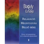 Relaxáció, megnyugvás, belső béke - Bagdy Emőke