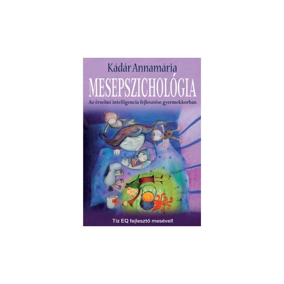 Mesepszichológia - Kádár Annamária