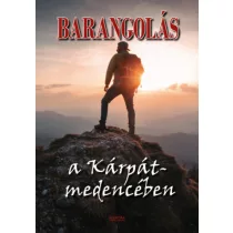Barangolás a Kárpát-medencében