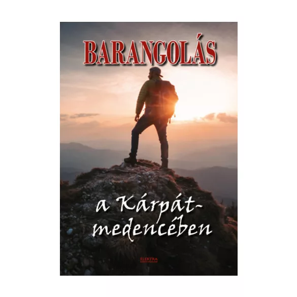 Barangolás a Kárpát-medencében