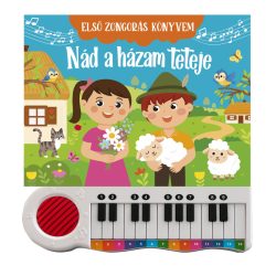 Első zongorás könyvem - Nád a házam