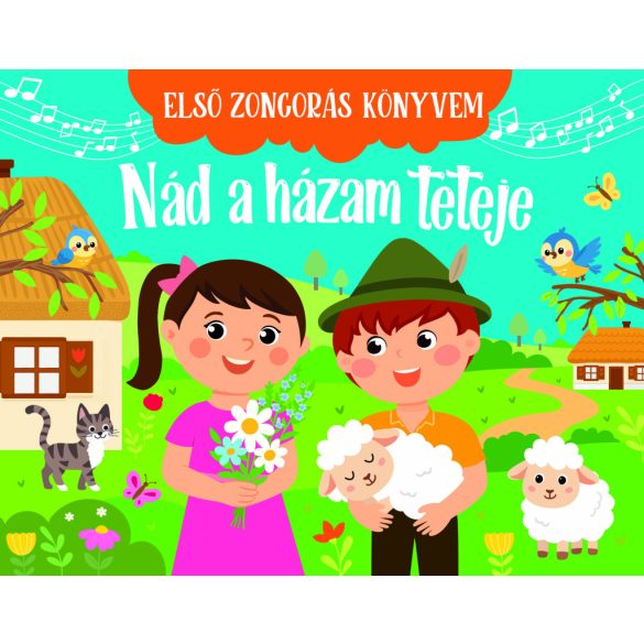 Első zongorás könyvem - Nád a házam
