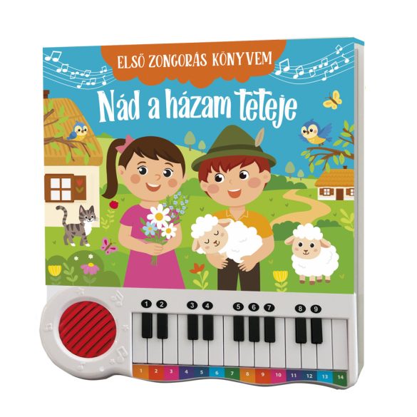 Első zongorás könyvem - Nád a házam