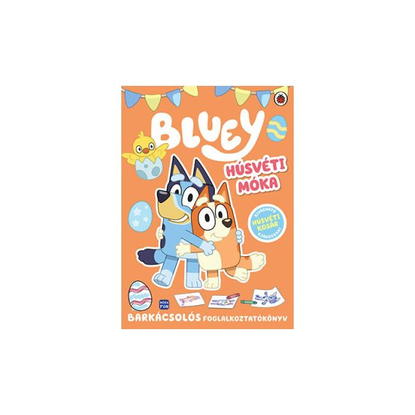 Bluey - Húsvéti móka, barkácsolós foglalkoztatókönyv 