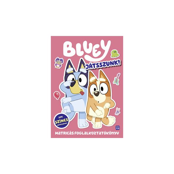 Bluey játsszunk! - Matricás foglalkoztatókönyv