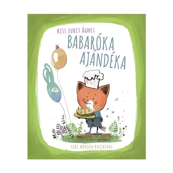 Babaróka ajándéka