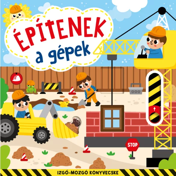 Építenek a gépek 