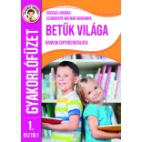 Ügyesedj, okosodj: Betűk világa 1. osztály
