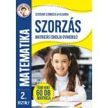 Ügyesedj, okosodj: Szorzás matricás iskolai gyakorló 2. osztály