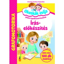 Okoskák Ovija -Írás-előészítés